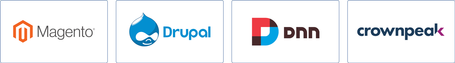 Magento, Drupal, DNN, Crownpeak CMS platforms